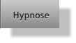 Hypnose Hypnose