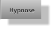 Hypnose Hypnose